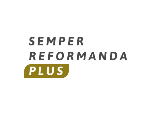 Semper Reformanda Plus